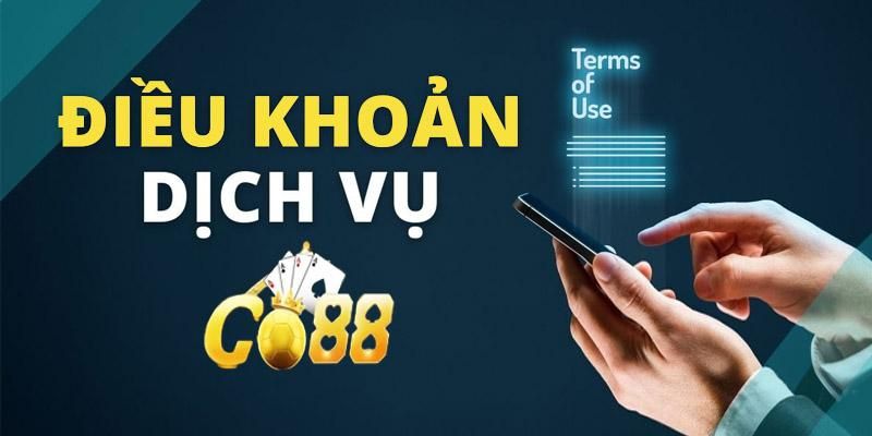 Tổng quan điều khoản dịch vụ Go88